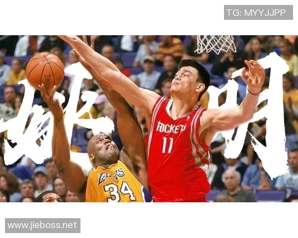 姚明在NBA赛场上的精彩变向突破瞬间回顾与技术解析