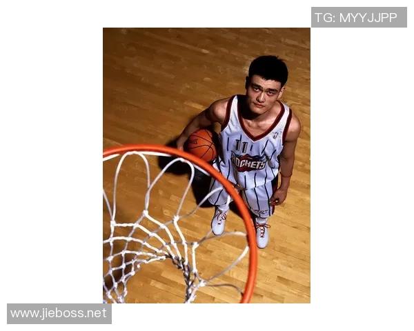 姚明在球场上的辉煌时刻回顾与精彩集锦展现